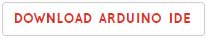 Click to Download Arduino IDE